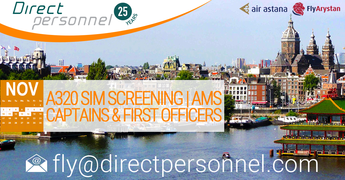 A320 | Captains and First Officers Sim Screening, Amsterdam, A320 Captains, A320 First Officers SIM Screening the Air Astana Group - Direct Personnel