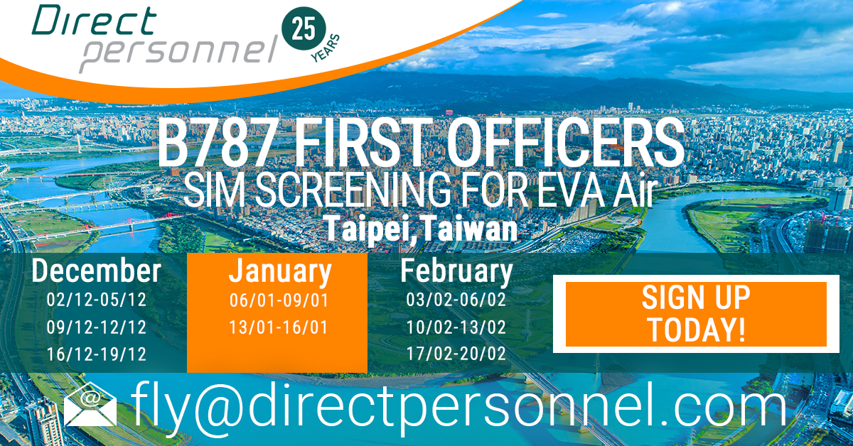 B787 First Officers, B787 SIM screening, Dreamliner SIM Screening, SIM Screening for EVA Air, SIM screening in December 2019, Sim screening in January 2020, SIM Screening in February 2020 - Register for SIM screening contact Direct Personnel