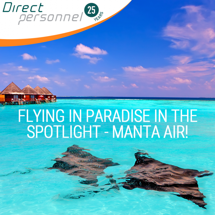 Client in the spotlight Manta Air, Direct Personnel Recruitment, Fly and live in paradise, ATR72-600 Captains, ATR72-600 First Officer jobs, DHC-6 Pilot jobs, Direct Personnel Pilot Jobs - Direct Personnel