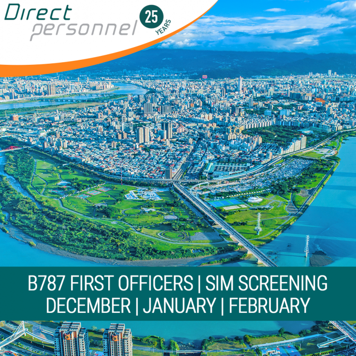 B787 Type Rated & Non Type Rated First Officers - Sign up! EVA Air SIM screening. Location: Taipei, Taiwan Dates: DEC 2019 - FEB 2020 - Direct Personnel