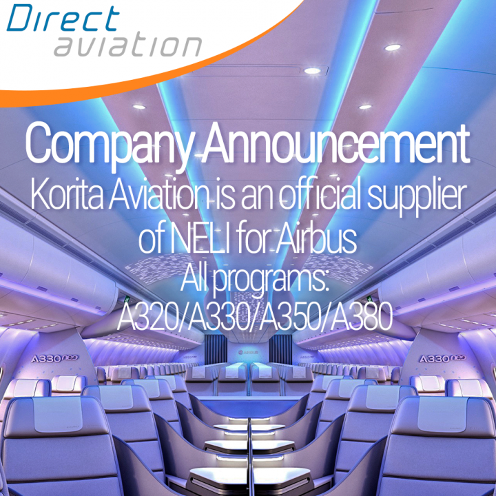 Direct Aviation Group Company Announcement - Korita Aviation is an official supplier of NELI for Airbus Aircraft - Contact Korita Aviation for BFE -Direct Aviation