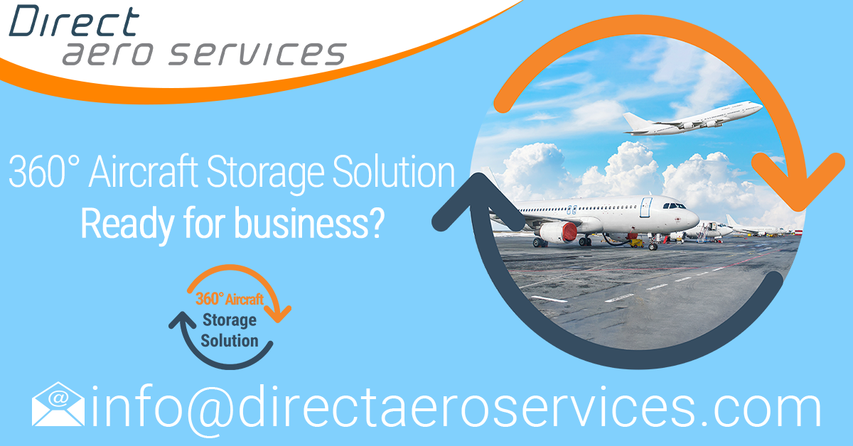 NEW Service - Aircraft parking and aircraft storage services, 360°Aircraft Storage Solution- Contact Direct Aero Services