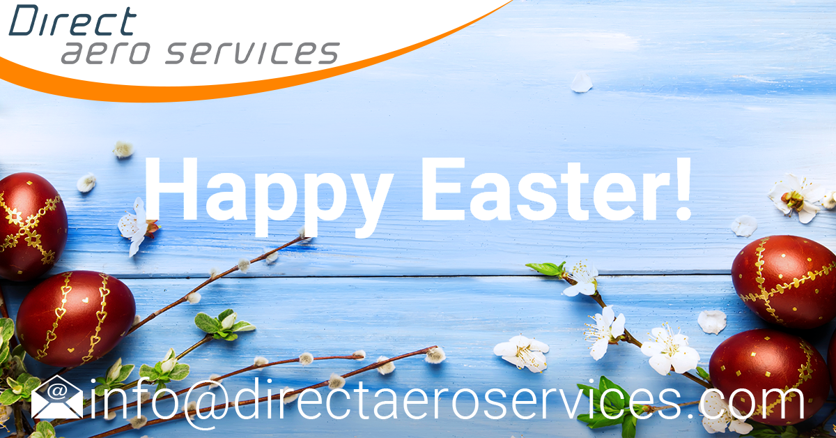 Happy Easter, Easter weekend 2022, aircraft leasing, lessors, air finance, aviation leasing, technical support, aircraft parking - Direct Aero Services