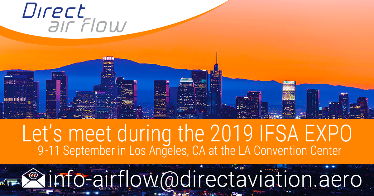 Direct Air Flow is looking forward to meeting with our aviation business partners during the 2019 IFSA EXPO