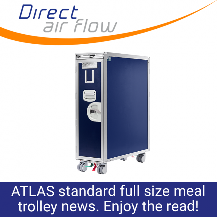 ATLAS standard full size trolleys, aircraft galley meal trolleys, cabin service trolleys, ATLAS airline carts, airline meal trolleys, inflight passenger service carts, airline cart, Aluflite trolleys, food and beverage trolleys - Direct Air Flow