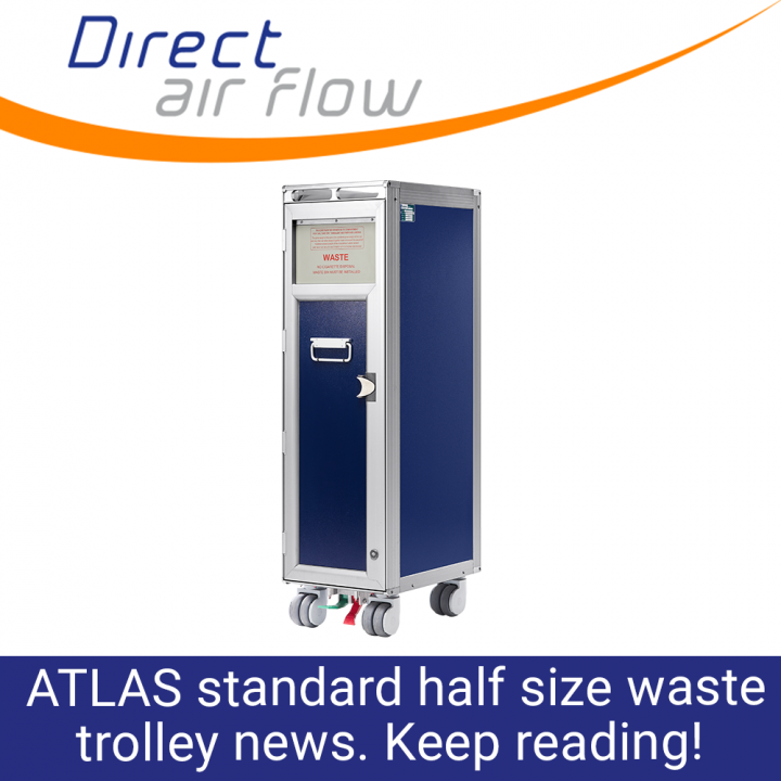 ATLAS standard half size waste trolleys, aircraft galley waste trolleys, cabin waste collection trolleys, waste carts, airline waste trolleys, inflight waste trolleys, inflight waste collection - Direct Air Flow