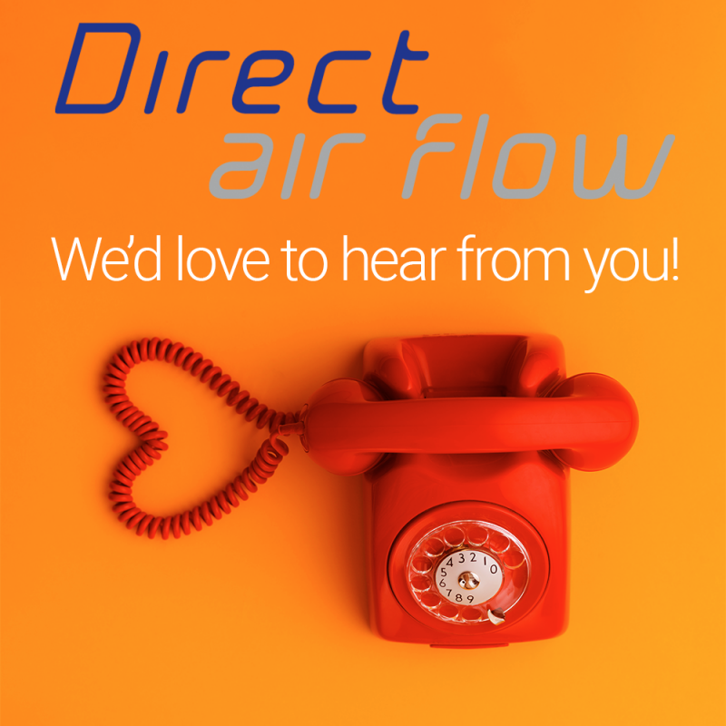 We'd love to hear from you, Contact Direct Air Flow, Direct air Flow welcomes customer contact, Call Direct Air Flow, Direct Air Flow wants to hear from airlines, Direct Air Flow wants to hear from catering companies, Direct Air Flow for galley inserts - 