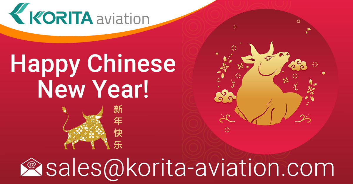 华瑞腾祝您2021新春佳节健康繁荣, Happy Chinese New Year, Lunar New Year celebrations, galley insert equipment, prosperity for Korita Aviation customers - Korita Aviation