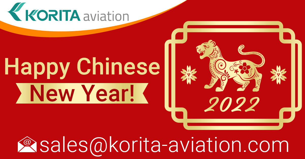 华瑞腾祝您2022新春佳节健康繁荣, Happy Chinese New Year, Lunar New Year celebrations, galley insert equipment, prosperity for Korita Aviation customers - Korita Aviation